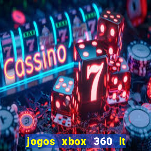 jogos xbox 360 lt 3.0 download