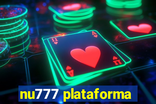 nu777 plataforma