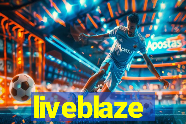 liveblaze