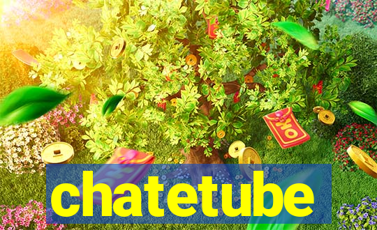 chatetube