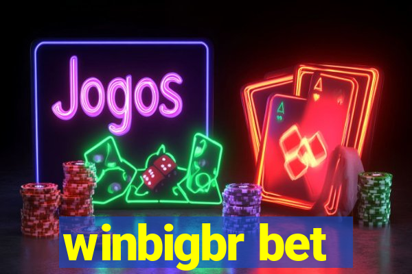 winbigbr bet