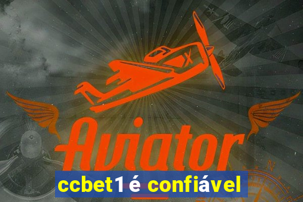 ccbet1 é confiável