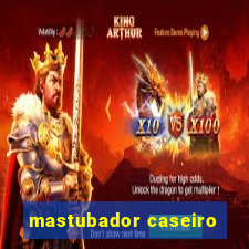 mastubador caseiro