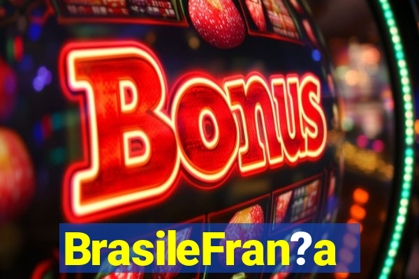 BrasileFran?a