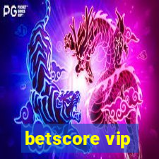 betscore vip