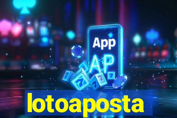 lotoaposta