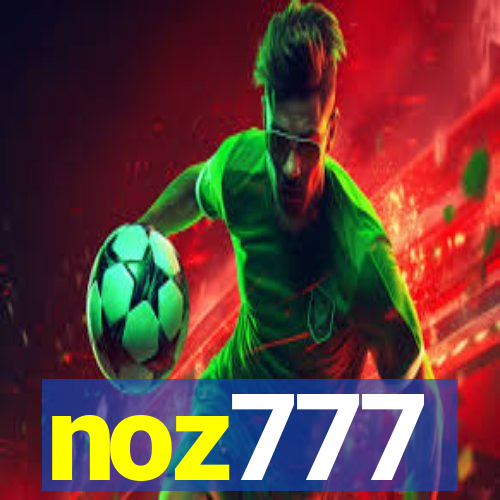 noz777