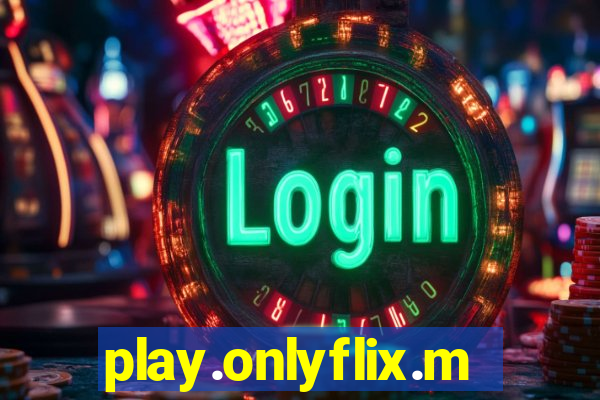 play.onlyflix.me