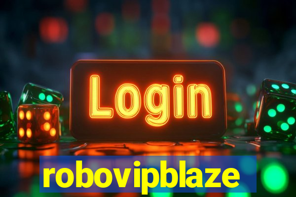 robovipblaze