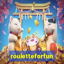 rouletteforfun