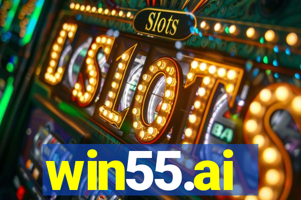 win55.ai